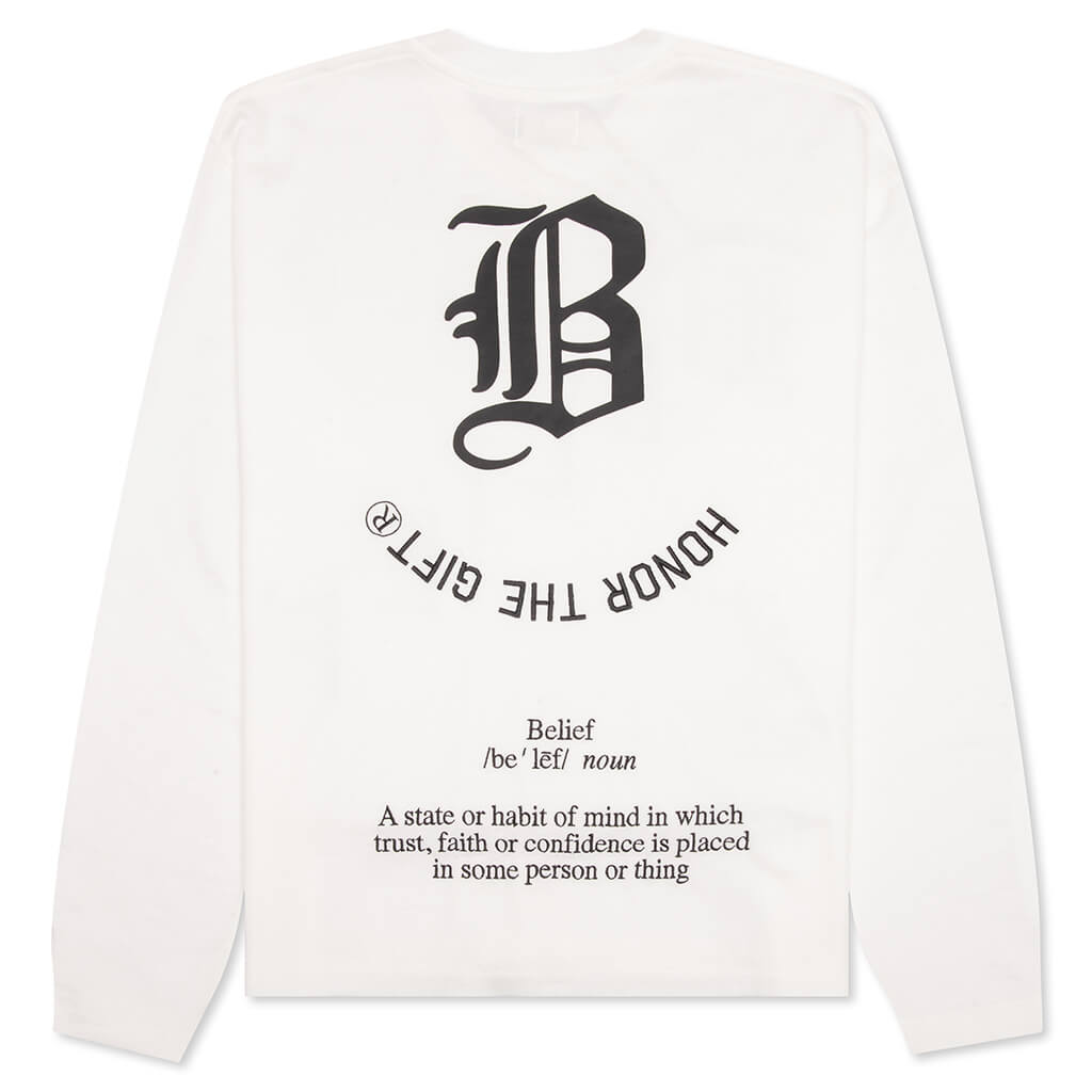 Honor The Gift Belief L/S Tee - White