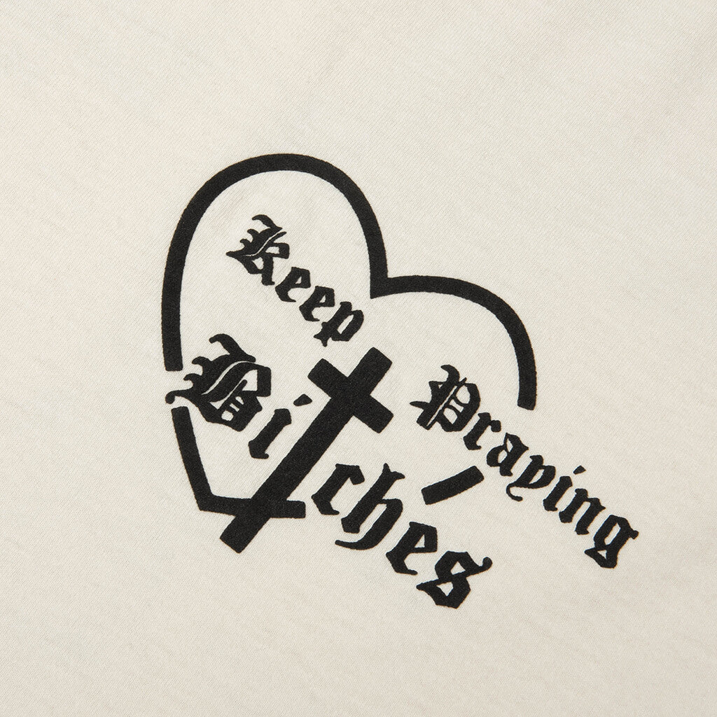 Keep Praying Bitches Tee - Masa Pristine