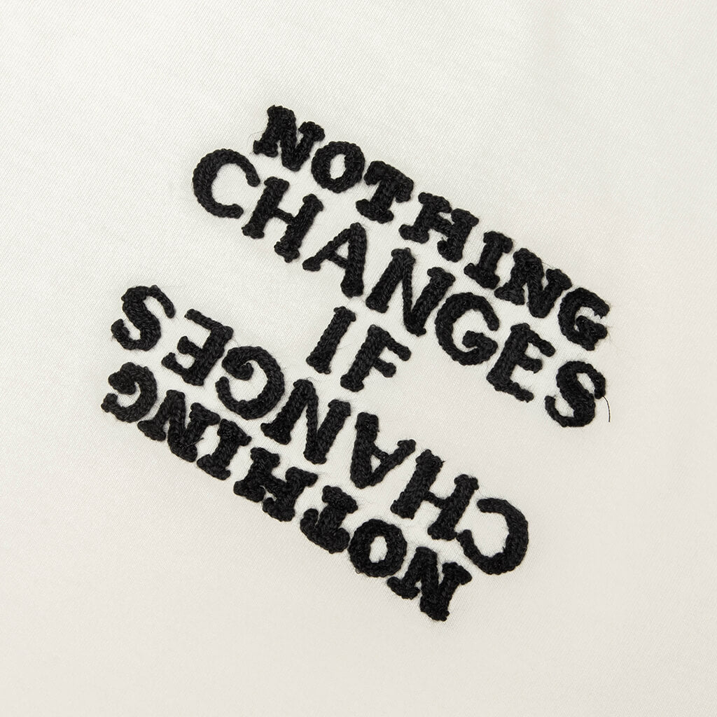 Nothing Changes Tee - White