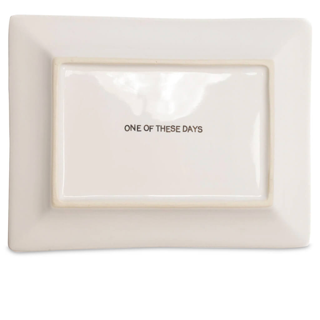 One of These Days Ashtray - Multi