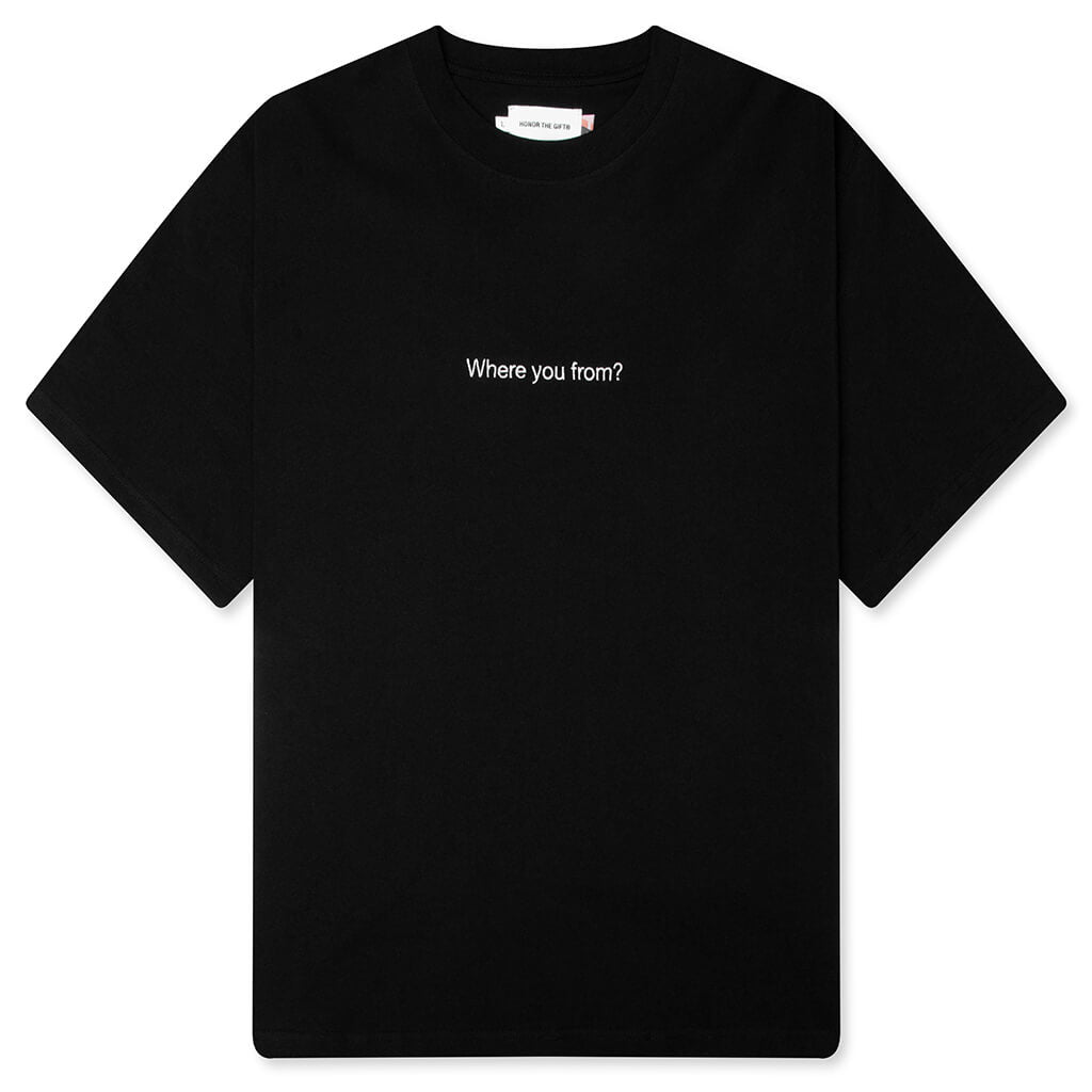 Where You From Tee - Black