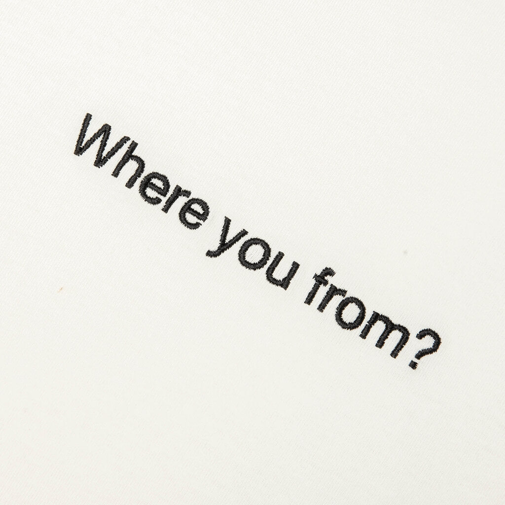Where You From Tee - White